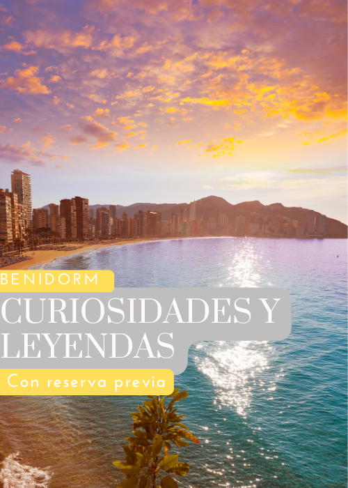 TOUR CURIOSIDADES Y LEYENDAS DE BENIDORM